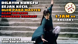 1 JAM ++ DILATIH KUNGFU OLEH PARA MASTER AGAR MENJADI PENDEKAR TERKUAT ! - ALUR CERITA