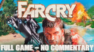 FAR CRY (2004) FULL GAME LETS PLAY | NO COMMENTARY WALKTHROUGH (GAME MOVIE PC GAMEPLAY)