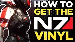 How to Get the N7 Vinyl in Anthem