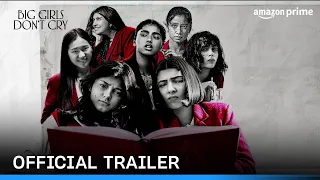 Big Girls Don't Cry  - Official Trailer | Prime Video India