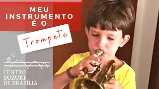 🎺 TROMPETE - 'Meu Instrumento' | Suzuki Trompete Infantil