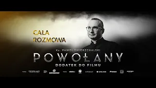 🔥 NADCHODZI ŚMIERĆ! PRZYGOTUJ SIĘ! OSTATNIE SEKUNDY ŻYCIA - CAŁA ROZMOWA / KS. PAWEŁ ŚMIERZCHALSKI