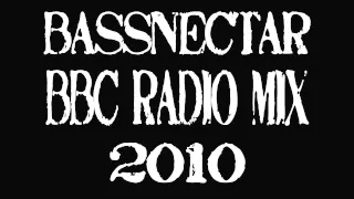 Bassnectar BBC Mix 2010 (Pt. 2) [OFFICIAL]