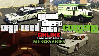 GTA Online All Drip Feed Content [San Andreas Mercenaries DLC]