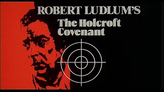 The Holcroft Covenant (1985) Trailer | Michael Caine