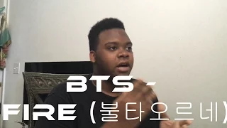 Primo Reacts: BTS - Fire (불타오르네)