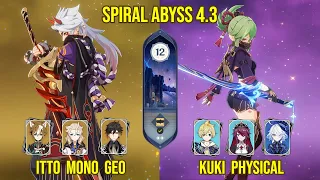 C1 Itto Mono Geo and C6 Kuki Shinobu Physical | Floor 12 Genshin Impact | 4.3 Spiral Abyss