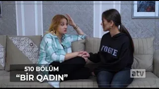 Bir Qadın 510.Bölüm