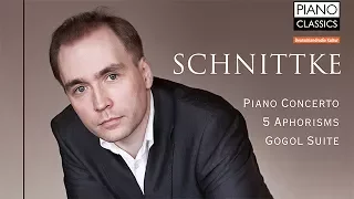 Schnittke Piano Concerto, 5 Aphorisms & Gogol Suite (Full Album) played by Denys Proshayev