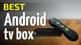 Top 10  Best Android TV Box 2024 | Best 4K Android TV Box Review