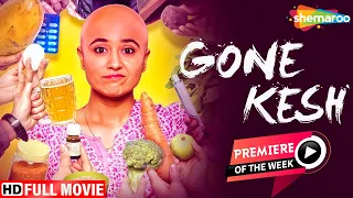 Gone Kesh Hindi Movie (HD) - Shweta Tripathi - Vipin Sharma - Deepika Amin & Jitendra Kumar