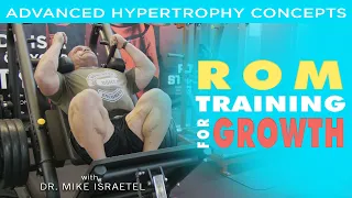 Range of Motion Training for Growth | Advanced Hypertrophy Concepts and Tools | Lecture 4