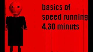 a basic guide for basics of speed running achievement (baldi basics remasterd