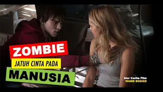 ZOMBIE sembuh karena JATUH CINTA PADA MANUSIA l Alur Cerita Film WARM BODIES