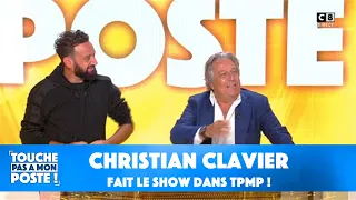 Christian Clavier fait le show dans TPMP !