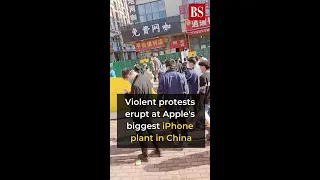 Workers' protest turns violent at Apple's biggest iPhone-making plant in China | Apple Protest Video