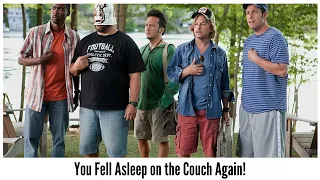 Grown Ups - You Fell Asleep on the Couch Again - Scene (9/10)