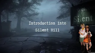 Horror Video Games 101: Silent Hill  part 1