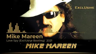 Mike Mareen – Love Spy (ExclUsive Bootleg)`2021