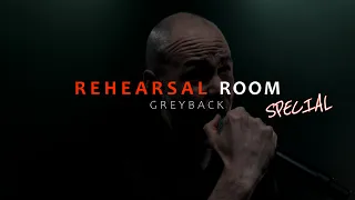 Rehearsal Room - Special - Greyback