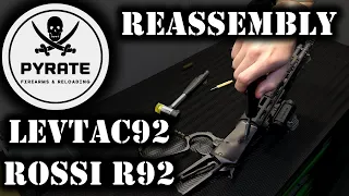 Now, How Do I Put It Back? - Reassembly of a Citadel LevTac92 (Rossi R92)