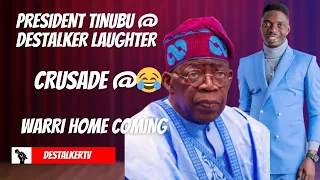 President Tinubu @ Destalker Laughter Crusade @ Warri Home Coming !!!