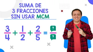 Suma de 3 fracciones sin usar mínimo común múltiplo (sin MCM)