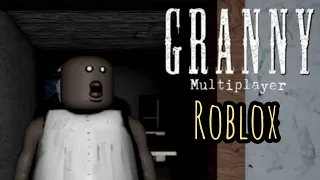 Granny Multiplayer Chapter 1 Escape #roblox #granny #multiplayer