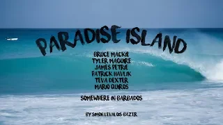 PARADISE ISLAND - SURFING THE WEST COAST OF BARBADOS