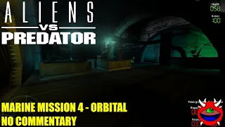 Aliens Versus Predator Classic 2000 - Marine Mission 4: Orbital - 4K No Commentary