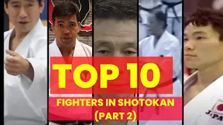 "The Elite: Top 10 Shotokan Fighters Who Define Martial Excellence! (PART 2)