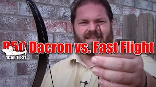 Bow and Arrow Shooting,  Fast Flight Bow String vs. B50 Dacron! #archerytips