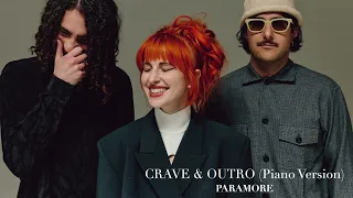 Crave & Outro (Piano Version) ~ Paramore ~ by Sam Yung