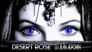 Desert Rose  ( Trance Deep Mix 2024 Dj Jean Alpohin )