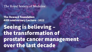 Seeing is believing – the transformation of prostate cancer management by Professor Mark Emberton