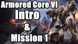 Armored Core 6 Fires of Rubicon - Intro & Mission 1 : Illegal Entry Full Gameplay PS5 QHD 2K