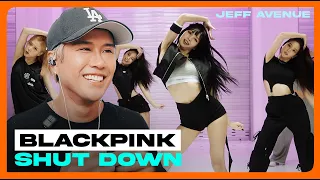 Performer Reacts to Blackpink 'Shut Down' Dance Practice (Analysis) | Jeff Avenue