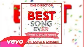 One Direction - Best Song Ever Ft. Kevin Karla & LaBanda (Spanish & English Version)
