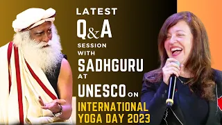 Sadhguru's recent conversation at UNESCO Headquarter on International Yoga Day | Sadhguru | Yoga