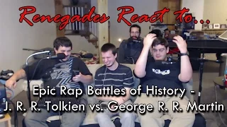 Renegades React to... Epic Rap Battles of History - J. R. R. Tolkien vs. George R. R. Martin