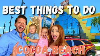 Best Things to do in Cocoa Beach, Florida & Port Canaveral