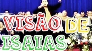 Pr. Yossef Akiva- A visão de Isaias