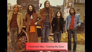 Fleetwood Mac - Closing My Eyes (1969)
