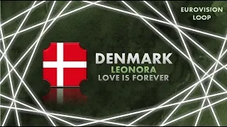 LEONORA - LOVE IS FOREVER | 1 HOUR LOOP | DENMARK | EUROVISION 2019