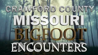 MY PERSONAL BIGFOOT AND CRYPTID ENCOUNTERS FROM CENTRAL MISSOURI  (THEY WERE LIVING ON THE PROPERTY)