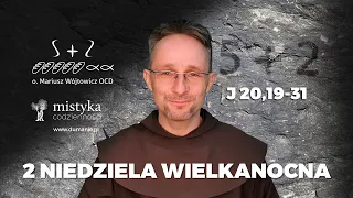 TOMASZ NAJWIERNIEJSZY - 2 Niedziela Wielkanocna