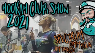 Hookah club show 2021| На стенде у Brusko, Duft, Original Virginia| Розыгрыш от Spectrum и Tommy Gun