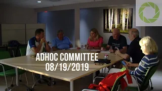 ADHOC Committee 08/19/2019