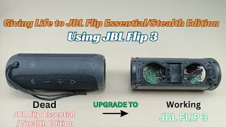 Dead JBL Flip Essential/Stealth Edition Back to Life using JBL Flip 3 Bluetooth Speaker | FULL VIDEO