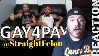 Gay Guy Reacts to How I Got Into Gay4Pay As A Straight Guy @StraightFelon Reaction